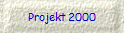 Projekt 2000